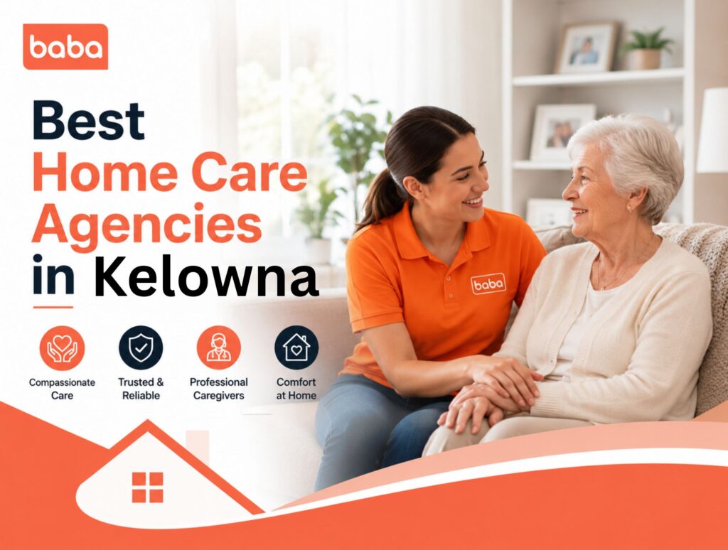 Best Home Care Agencies in Kelowna