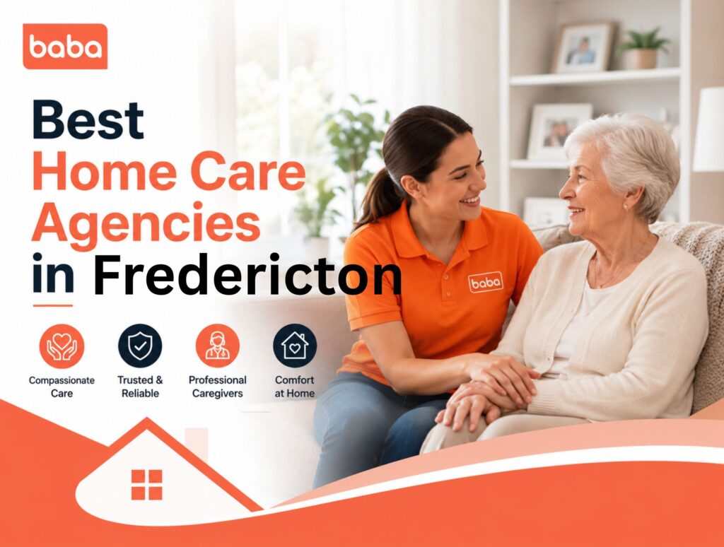 Best Home Care Agencies in Fredericton