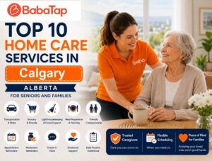 Top 10 Home Care Services in Calgary, Alberta for Seniors and Families