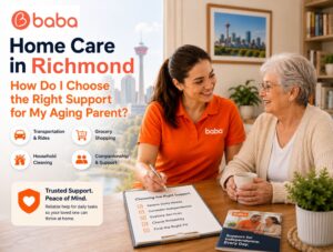 Home Care in Richmond: How Do I Choose the Right Support for My Aging Parent?