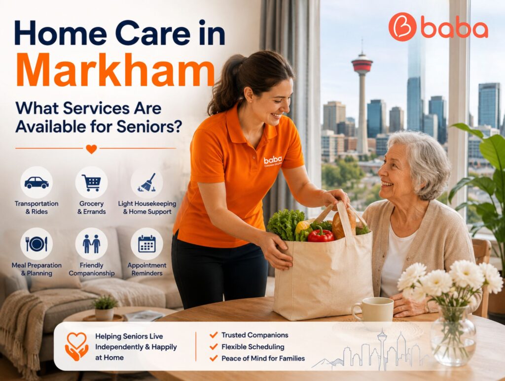 Home Care in Markham: What Services Are Available for Seniors?