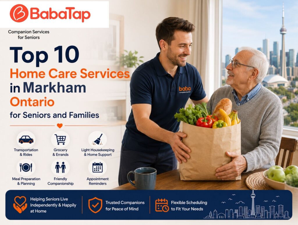 Top 10 Home Care Services in Markham, Ontario for Seniors and Families
