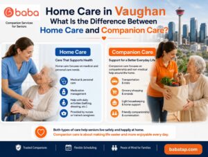 Home Care in Vaughan: What Is the Difference Between Home Care and Companion Care?
