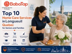 Top 10 Home Care Services in Longueuil, Quebec for Seniors and Families