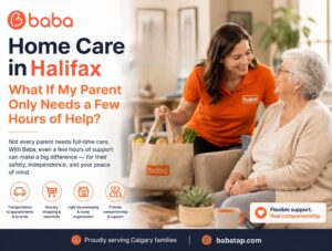 Home Care in Halifax: What If My Parent Only Needs a Few Hours of Help?