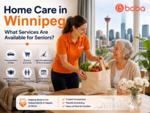 Home Care in Winnipeg: What Services Are Available for Seniors?