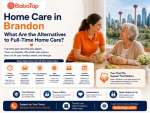 Home Care in Brandon: What Are the Alternatives to Full-Time Home Care?
