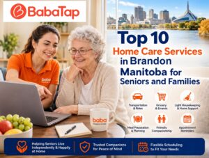 Top 10 Home Care Services in Brandon, Manitoba for Seniors and Families