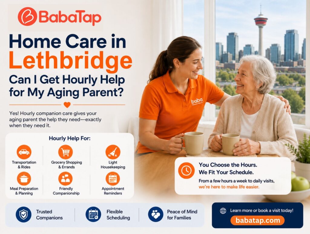 Home Care in Lethbridge: Can I Get Hourly Help for My Aging Parent?