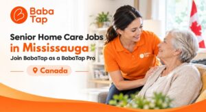 Senior Home Care Jobs in Mississauga: Join BabaTap as a BabaTap Pro