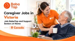 Caregiver Jobs in Victoria: Join BabaTap and Support Seniors at Home